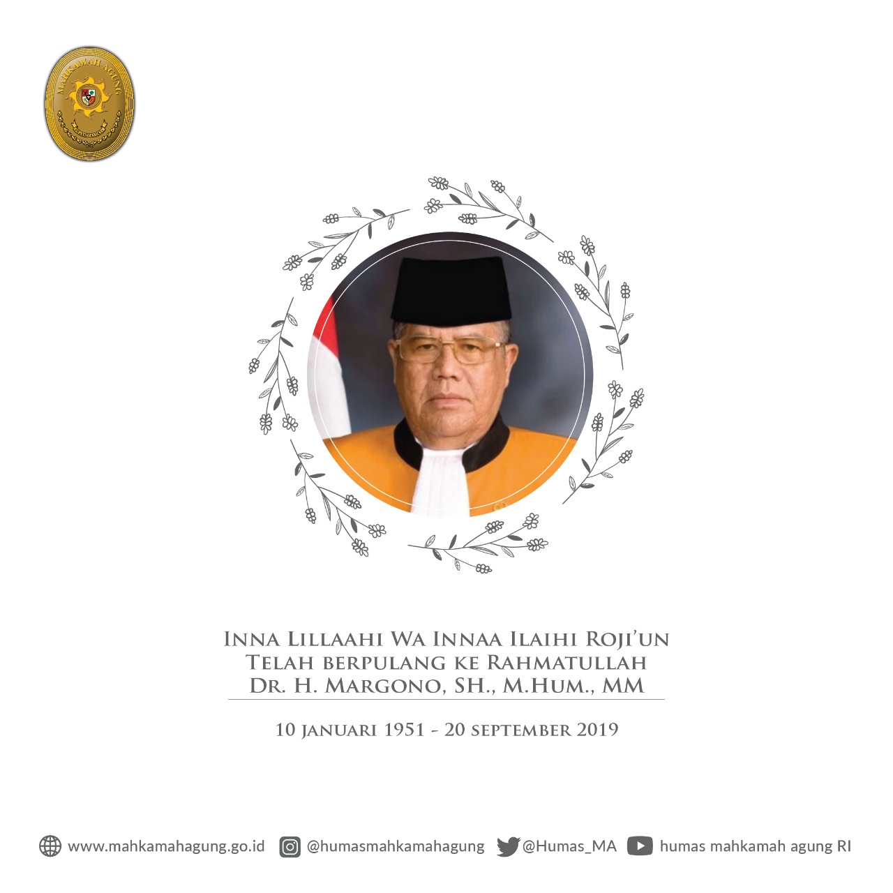 YANG MULIA HAKIM AGUNG MARGONO BERPULANG