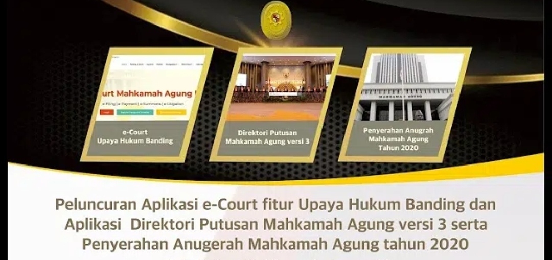 KMA RESMIKAN e-COURT TINGKAT BANDING, DIREKTORI PUTUSAN MAHKAMAH AGUNG VERSI 3.0, DAN ANUGERAH MAHKAMAH AGUNG TAHUN 2020