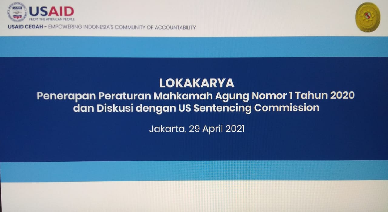 MELALUI PERMA NOMOR 1 TAHUN 2020, MAHKAMAH AGUNG INTENS BERUPAYA DALAM MENYUSUN PEDOMAN PEMIDANAAN